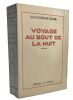 Voyage au bout de la nuit. L.-F. C&Eacute;LINE