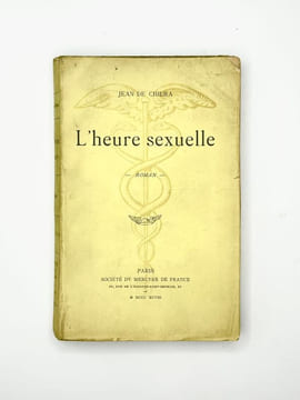 L'heure sexuelle. Roman. (Edition originale). DE CHILRA (Jean), [RACHILDE]