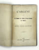 L'argent par Un homme de Lettres devenu un homme de Bourse. (EO). VALLES (Jules)