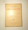 Rubaiyat . Suite des vingt compositions d'Edmond DULAC. Edmond DULAC / Omar KHAYYAM