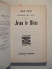 Jean le Bleu. GIONO (Jean)