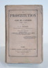La Prostitution à Paris et à Londres, 1789-1871.. LECOUR (C. J.)