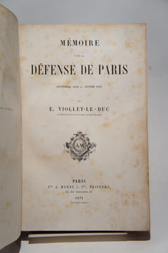 Mémoire de la défense de Paris, septembre 1870 - janvier 1871.. VIOLLET-LE-DUC