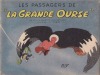 Les passagers de La Grande Ourse. Texte de Paul MARIEL [Paul GUTH] d'après le dessin animé de Paul GRIMAULT.. GRIMAULT (Paul), MARIEL (Paul) [Paul ...