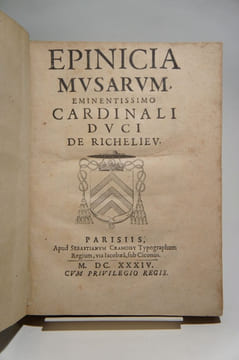 Epinicia Musarum Eminentissimo Cardinali Duci de Richelieu.. (BOISROBERT, RICHELIEU)
