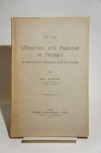 Etude sur l'évolution d'un problème de physique. La propagation thermique dans les solides.