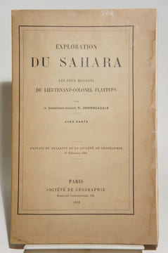 Exploration du Sahara. Les deux missions du lieutenant-colonel Flatters, par le lieutenant-colonel V. Derrecagaix. Avec carte.. DERRECAGAIX, FLATTERS