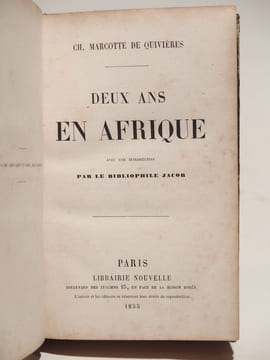 Deux ans en Afrique. Avec une introduction par le Bibliophile Jacob.. MARCOTTE DE QUIVIERES (Ch.), Bibliophile Jacob