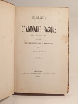 Eléments de grammaire basque, dialecte souletin, suivis d'un Vocabulaire basque-français & français-basque, par Louis Gèze.. GEZE (Louis)