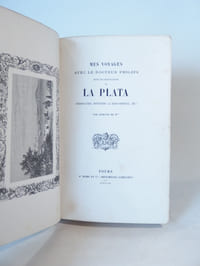 Mes voyages avec le docteur Philips dans les Républiques de La Plata (Bueno-Ayres, Montevideo, La Banda-Oriental, etc.)