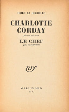 Charlotte Corday.. DRIEU LA ROCHELLE Pierre.