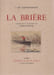 La Bri&egrave;re.. CH&Acirc;TEAUBRIANT Alphonse de. 