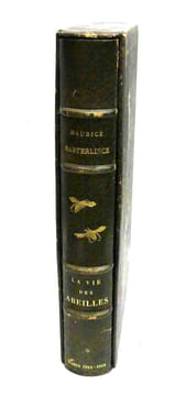 La Vie des abeilles.. MAETERLINCK Maurice & GIRALDON Adolphe. 