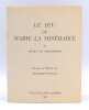 Le Jeu de Marie la Mis&eacute;rable.. GHELDERODE Michel de. 