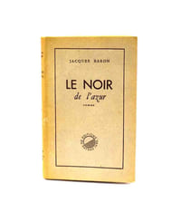 Le Noir de l'azur. Roman.