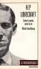 HP. Lovecraft Contre le monde contre la vie.. HOUELLEBECQ Michel. 